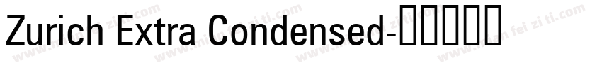 Zurich Extra Condensed字体转换